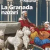 DESPERTA FERRO ARQUEOLOGIA E HISTORIA Nº48: LA GRANADA NAZARI (REVISTA)