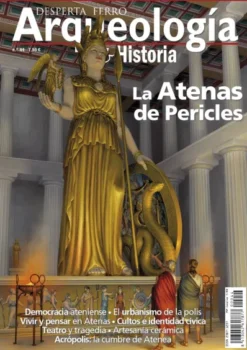 DESPERTA FERRO ARQUEOLOGIA E HISTORIA Nº44: LA ATENAS DE PERICLES (REVISTA)