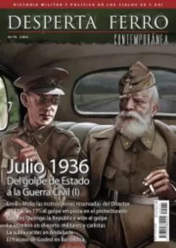 DESPERTA FERRO CONTEMPORANEA Nº75: JULIO 1936. DEL GOLPE DE ESTADO A LA GUERRA CIVIL (I) (REVISTA)