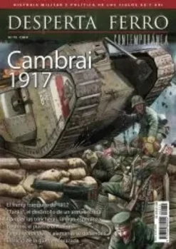 DESPERTA FERRO CONTEMPORANEA Nº72: CAMBRAI 1917 (REVISTA)