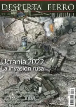 DESPERTA FERRO CONTEMPORANEA Nº61: UCRANIA 2022 LA INVASION RUSA (REVISTA)