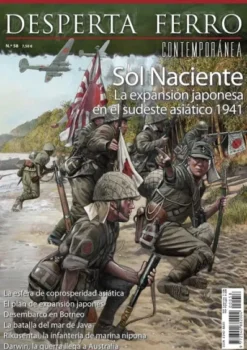 DESPERTA FERRO CONTEMPORANEA Nº58: SOL NACIENTE, EXPANSION JAPONESA 1941 (REVISTA)