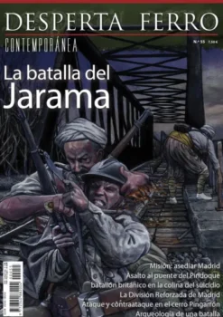 DESPERTA FERRO CONTEMPORANEA Nº55: LA BATALLA DEL JARAMA (REVISTA)