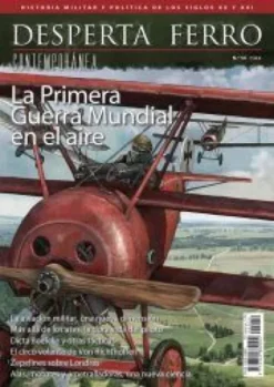 DESPERTA FERRO CONTEMPORANEA Nº54: LA PRIMERA GUERRA MUNDIAL EN EL AIRE (REVISTA)
