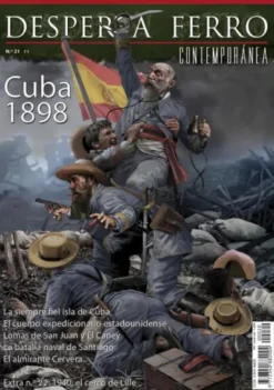 DESPERTA FERRO CONTEMPORANEA Nº21: CUBA 1898 (REVISTA)
