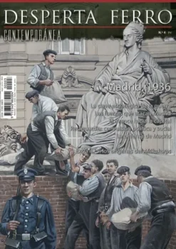 DESPERTA FERRO CONTEMPORANEA Nº04: MADRID, 1936 (REVISTA)
