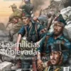 DESPERTA FERRO ESPECIAL 48: EJERCITOS DE LA GUERRA CIVIL (IV) LAS MILICIAS SUBLEVADAS (REVISTA)