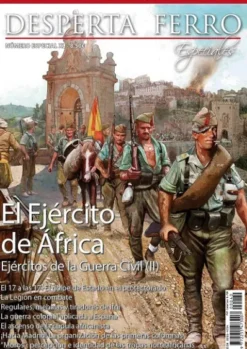 DESPERTA FERRO ESPECIAL 40: EJERCITOS DE LA GUERRA CIVIL (II) EL EJERCITO DE AFRICA (REVISTA)