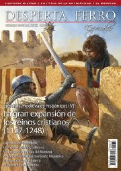 DESPERTA FERRO ESPECIAL 39: EJERCITOS MEDIEVALES HISPANICOS (V) GRAN EXPANSION (1157-1248) (REVISTA)