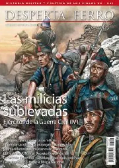 DESPERTA FERRO ESPECIAL 48: EJERCITOS DE LA GUERRA CIVIL (IV) LAS MILICIAS SUBLEVADAS (REVISTA)