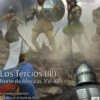 DESPERTA FERRO ESPECIAL 09: LOS TERCIOS (III) (REVISTA)