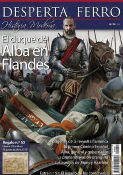 DESPERTA FERRO HISTORIA MODERNA Nº50: EL DUQUE DE ALBA EN FLANDES (REVISTA)