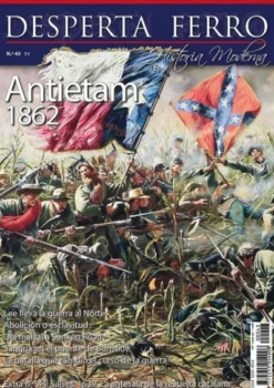 DESPERTA FERRO HISTORIA MODERNA Nº43: ANTIETAM 18962 (REVISTA)