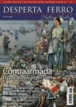 DESPERTA FERRO HISTORIA MODERNA Nº79: CONTRAARMADA (REVISTA)