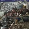 DESPERTA FERRO HISTORIA MODERNA Nº74: TUNEZ 1535 CARLOS V CONTRA BARBARROJA [REVISTA]