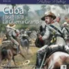 DESPERTA FERRO HISTORIA MODERNA Nº70: CUBA 1868-1878 LA GUERRA GRANDE (REVISTA)