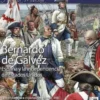DESPERTA FERRO HISTORIA MODERNA Nº59: BERNARDO DE GALVEZ (REVISTA)