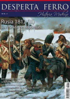 DESPERTA FERRO HISTORIA MODERNA Nº31: RUSIA 1812 (III) (REVISTA)