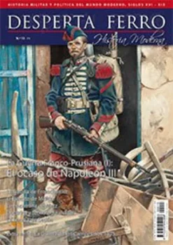 DESPERTA FERRO HISTORIA MODERNA Nº13: LA GUERRA FRANCO-PRUSIANA (REVISTA)