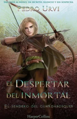 DESPERTAR DEL INMORTAL, EL (EL SENDERO DEL GUARDABOSQUES, LIBRO 15) [CARTONE]