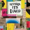 DESTROZA ESTE DIARIO (AHORA A TODO COLOR) [RUSTICA]