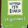 DESTROZA ESTE DIARIO ¡A LO GRANDE! (VERDE FLUOR) [RUSTICA]