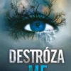 DESTROZAME (SHATTER ME 1) [RUSTICA]
