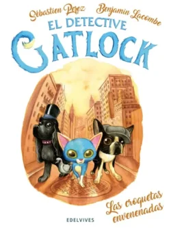 DETECTIVE GATLOCK, EL Nº02: LAS CROQUETAS ENVENENADAS [RUSTICA]