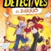 DETECTIVES DE BARRIO Nº02: ¿QUIEN HA MANGADO EL QUIJOTE? [CARTONE]