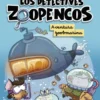 DETECTIVES ZOOPENCOS CON LETRA LIGADA, LOS Nº01: AVENTURA ZOOBMARINA [RUSTICA]
