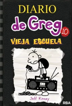 DIARIO DE GREG Nº10: VIEJA ESCUELA [CARTONE]
