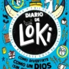 DIARIO DE LOKI Nº02: COMO DIVERTIRTE COMO UN DIOS [RUSTICA]