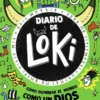 DIARIO DE LOKI Nº03: COMO DOMINAR EL MUNDO COMO UN DIOS (COMO EL PEOR DE LOS DIOSES) [RUSTICA]