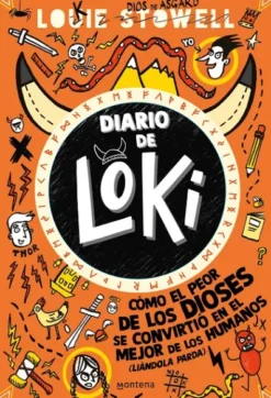 DIARIO DE LOKI Nº01: COMO EL PEOR DE LOS DIOSES SE CONVIRTIO EN EL MEJOR DE LOS HUMANOS [RUSTICA]
