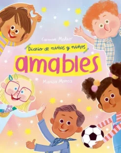 DIARIO DE NIÑAS Y NIÑOS AMABLES [CARTONE]