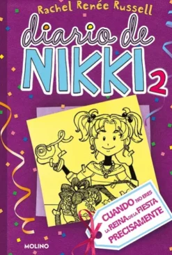 DIARIO DE NIKKI Nº02: CUANDO NO ERES LA REINA DE LA FIESTA PRECISAMENTE [CARTONE]