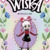 DIARIO DE WISKA, EL Nº01: MI VIDA EN EL COLE [RUSTICA]
