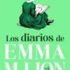 DIARIOS DE EMMA M. LION, LOS (UNA SEÑORITA MUY POCO VICTORIANA 1) [RUSTICA]