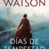 DIAS DE TEMPESTAD [RUSTICA]