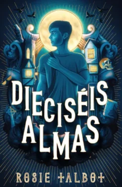 DIECISEIS ALMAS [RUSTICA]