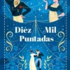 DIEZ MIL PUNTADAS (REGENCY FAERIE TALES 2) [RUSTICA]