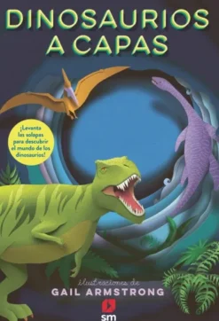 DINOSAURIOS A CAPAS [CARTONE]