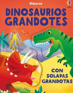 DINOSAURIOS GRANDOTES (CON SOLAPAS GRANDOTAS) [CARTONE]