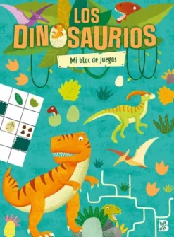 DINOSAURIOS, LOS: MI BLOC DE JUEGOS [RUSTICA]