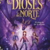DIOSES DEL NORTE, LOS Nº04: EL DRAGON DE LA NOCHE [CARTONE]