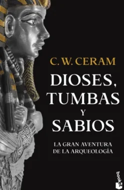 DIOSES TUMBAS Y SABIOS [BOLSILLO]