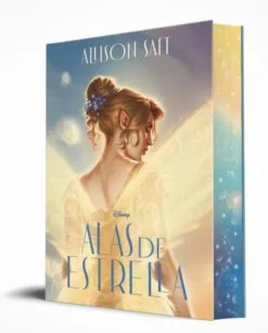 DISNEY: ALAS DE ESTRELLA (EDICION CON CANTOS PINTADOS) [RUSTICA]