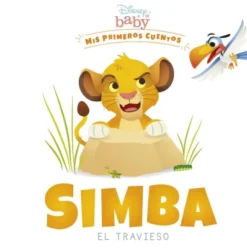 DISNEY BABY:SIMBA EL TRAVIESO [CARTONE]