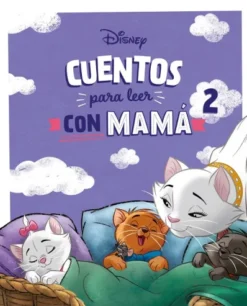 DISNEY: CUENTOSPARA LEER CON MAMA 2 [CARTONE]
