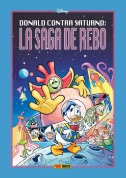 DISNEY LIMITED: DONALD CONTRA SATURNO, LA SAGA DE REBO [CARTONE]